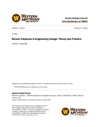 Recent Advances in Engineering Design: Theory and Practice
