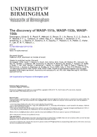 The Discovery of WASP-151B, WASP-153B, WASP-156B: Insights on Giant Planet Migration and the Upper Boundary of the Neptunian Desert', Astronomy and Astrophysics, Vol