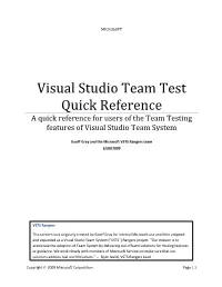 Visual Studio Team Test Quick Reference a Quick Reference for Users of the Team Testing Features of Visual Studio Team System