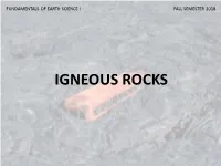 IGNEOUS ROCKS  Where Do Igneous Rocks Form?