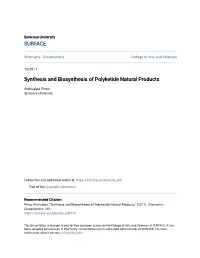 Synthesis and Biosynthesis of Polyketide Natural Products