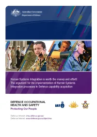 Human Systems Integration Is Worth the Money and Effort! the Argument for the Implementation of Human Systems Integration Processes in Defence Capability Acquisition