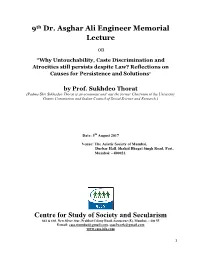 Why Untouchability, Caste Discrimination and Atrocities Still Persists Despite Law? Reflections on Causes for Persistence and Solutions”