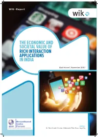The Economic and Societal Value of Rich Interaction Applications in India