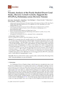 Venomic Analysis of the Poorly Studied Desert Coral Snake, Micrurus Tschudii Tschudii, Supports the 3Ftx/PLA2 Dichotomy Across Micrurus Venoms