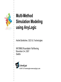 Agent Based Modeling in Anylogic