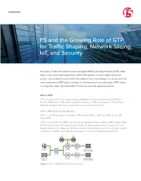 F5 and the Growing Role of GTP for Traffic Shaping, Network Slicing, Iot, and Security