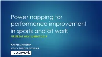 Power Napping for Performance Improvement in Sports and at Work FIRSTBEAT HRV SUMMIT 2019
