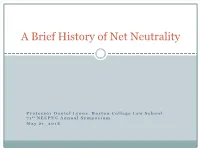A Brief History of Net Neutrality