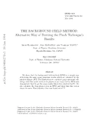 The Background Field Method: Alternative Way of Deriving The