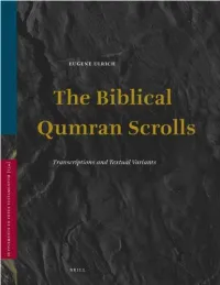 The Biblical Qumran Scrolls: Transcriptions and Textual Variants