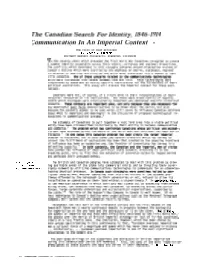The Canadian Search for Identity, 1846-1914 Communication in An