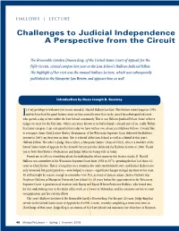 Challenges to Judicial Independence an a Perspective from the Circuit Co