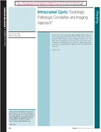 Intracranial Cysts: Radiologic- Pathologic Correlation and Imaging Approach1 REVIEW for RESIDENTS Ⅲ