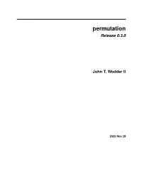Permutation Release 0.3.0 John T. Wodder II
