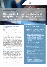 Managed QES Service with Internationally Recognized Legal and Privacy Assurances Selected Signing Service - Powered by Cryptomathic and Swisscom Trust Services