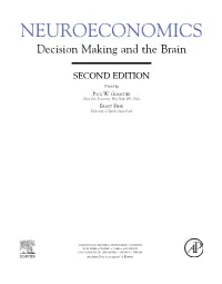 Neuroeconomics: Decision Making and the Brain