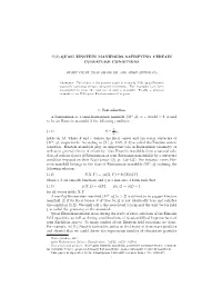 QUASI EINSTEIN MANIFOLDS SATISFYING CERTAIN CURVATURE CONDITIONS 1. Introduction a Riemannian Or a Semi-Riemannian Manifold