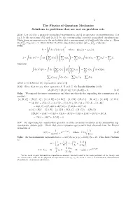 The Physics of Quantum Mechanics Solutions to Problems That Are Not on Problem Sets