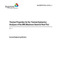 Thermal Properties for the Thermal-Hydraulics Analyses of the BR2 Maximum Nominal Heat Flux