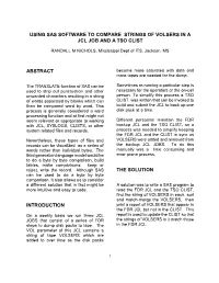 Using Sas Software to Compare Strings of Volsers in a Jcl Job and a Tso Clist