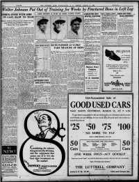Walter Johnson Put out Oftraining for Weeks Byfractured Bone In