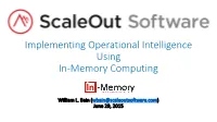 Implementing Operational Intelligence Using In-Memory Computing