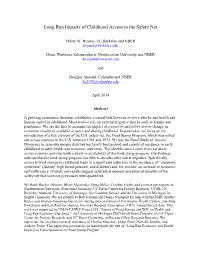 Long Run Impacts of Childhood Access to the Safety Net