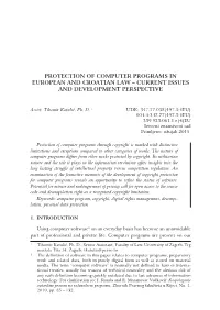 Protection of Computer Programs in European and Croatian Law – Current Issues and Development Perspective