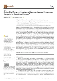 Reliability Design of Mechanical Systems Such As Compressor Subjected to Repetitive Stresses †
