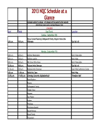 2013 NQC Schedule at a Glance Schedule Subject to Change