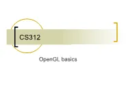 Opengl Basics What Is Opengl?