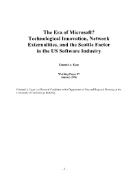 The Era of Microsoft? Technological Innovation, Network Externalities, and the Seattle Factor in the US Software Industry