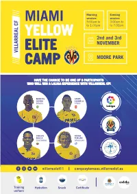 VILLARREAL CF 2Nd and 3Rd NOVEMBER MOORE PARK