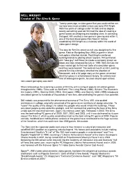 WILL WRIGHT Creator of the Sims & Spore