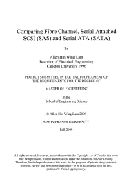 Comparing Fibre Channel, Serial Attached SCSI (SAS) and Serial ATA (SATA)