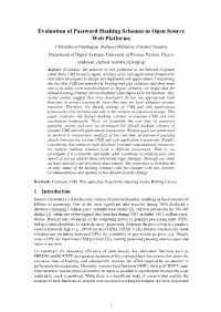 Evaluation of Password Hashing Schemes in Open Source Web Platforms