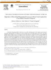 Importance of Knowledge Management Processes in a Project-Based Organization: a Case Study of Research Enterprise