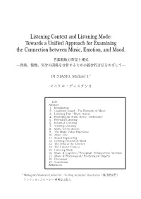 Listening Context and Listening Mode: Towards a Unified Approach for Examining the Connection Between Music, Emotion, and Mood