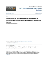 Polymer-Supported 14-Crown-4 and Bifunctional Resins for Selective Metal Ion Complexation: Synthesis and Characterization