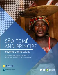 SÃO TOMÉ and PRÍNCIPE | Beyond Connections: Energy Access Diagnostic Report Based on the Multi-Tier Framework