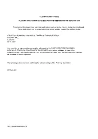 The Attached List Shows Those Planning Applications Received by the Council During the Stated Week