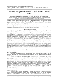 Evolution of Cognitive Behaviour Therapy and Its Current Status