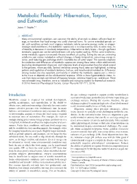 Metabolic Flexibility: Hibernation, Torpor, and Estivation