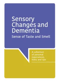 Sensory Changes and Dementia: Sense of Taste and Smell