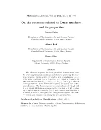 And Its Properties on the Sequence Related to Lucas Numbers