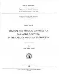 Chemical and Physical Controls for Base Met Al Deposition in the Cascade Range of Washington