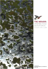 The Mirarr: Yesterday, Today and Tomorrow
