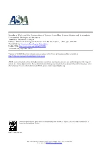 Boundary-Work and the Demarcation of Science from Non-Science: Strains and Interests in Professional Ideologies of Scientists Author(S): Thomas F