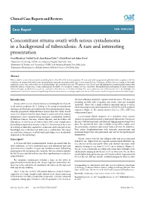 Concomitant Struma Ovarii with Serous Cystadenoma in a Background of Tuberculosis